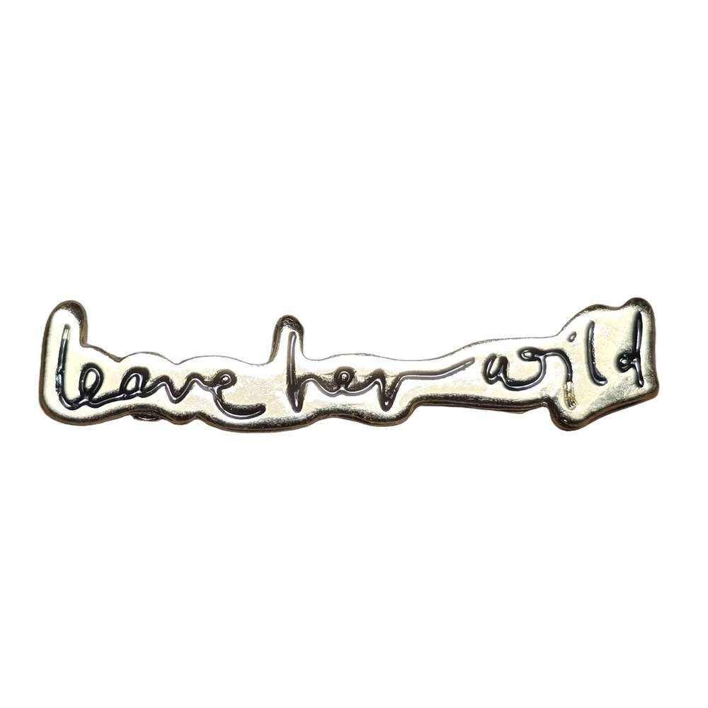 Leave Her Wild Cursive Script Lettering Gold Tone Lapel Vest Hat Pin K19